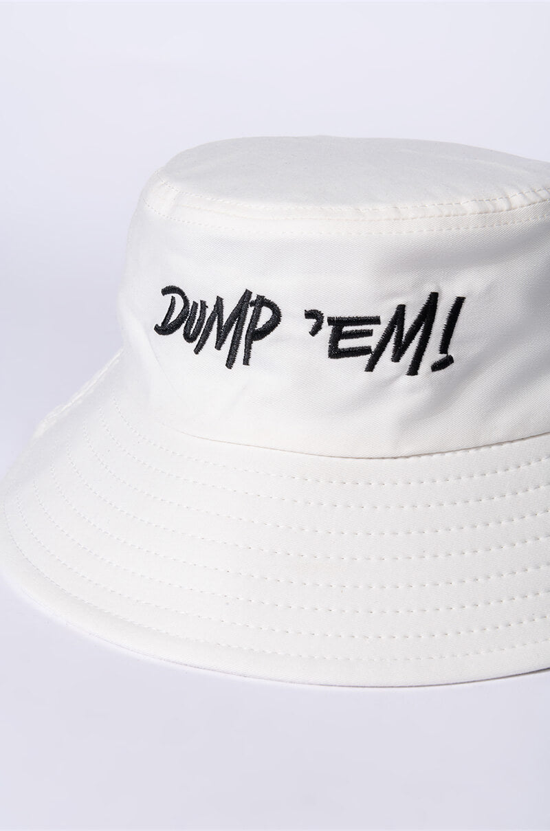 DUMP EM BUCKET HAT